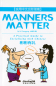 Preview: Manners Matter - A Practical Guide to Socialzing with Chinese. ISBN: 9787513815772