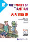 Preview: Easy Steps to Chinese - The Stories of Tiantian 1B. ISBN: 9787561944189