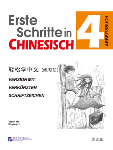 Erste Schritte in Chinesisch Arbeitsbuch 4. ISBN: 978-7-5619-3453-1, 9787561934531