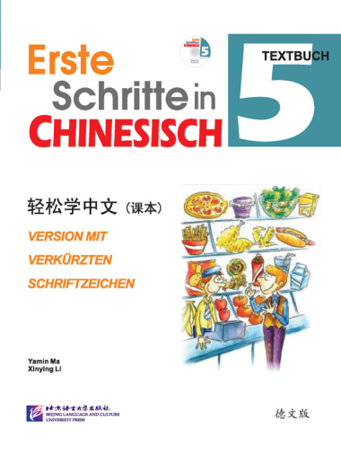 Erste Schritte in Chinesisch Textbuch 5 + CD. ISBN: 9787561944325