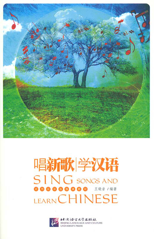 Sing Songs and Learn Chinese / Chinesische Popmusik aufbereitet für Chinesischlernende. ISBN: 7561919239, 9787561919231