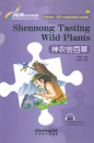 Rainbow Bridge: Shennong Tasting Wild Plants [Starter Level - 150 Words]. ISBN: 9787513813358